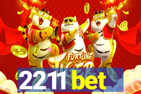 2211 bet